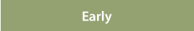 Early